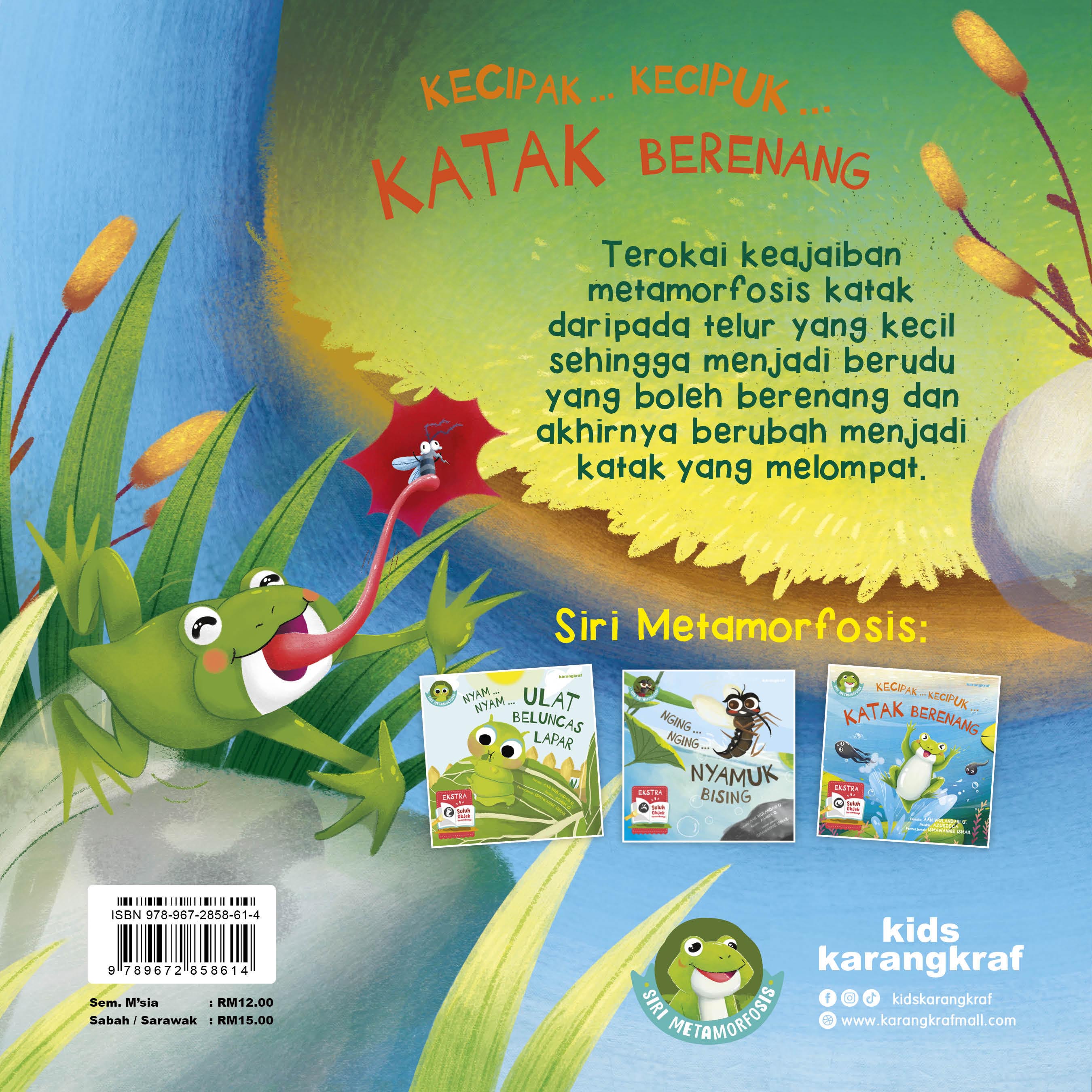 Siri Metamorfosis : Kecipak... Kecipuk... Katak Berenang